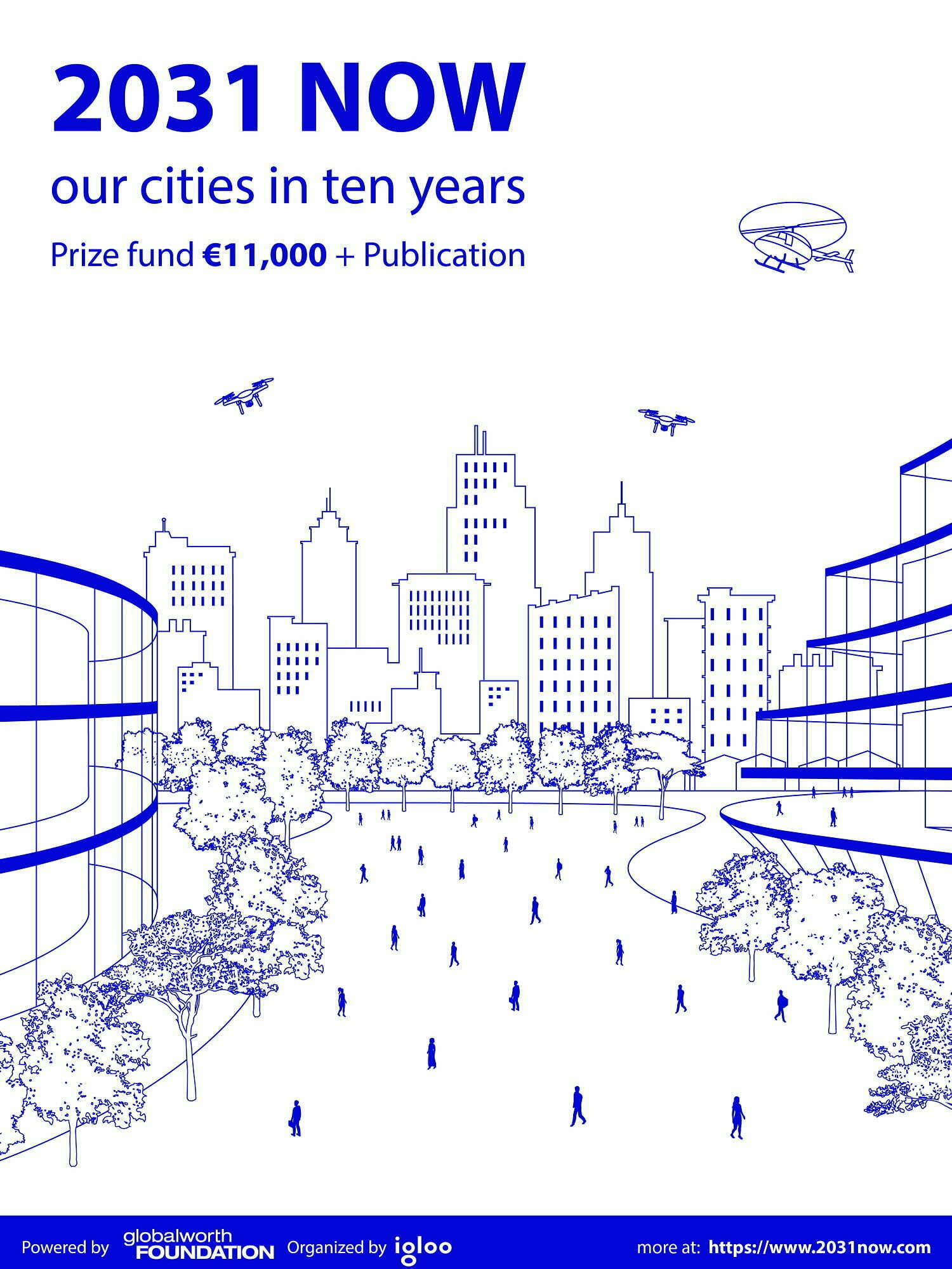 Fundația Globalworth și Igloo au lansat competiția internațională 2031 NOW_our cities in 10 years