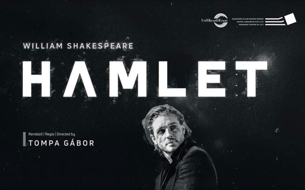 Hamlet (W Shakespeare) @ Teatrul Maghiar de Stat Cluj