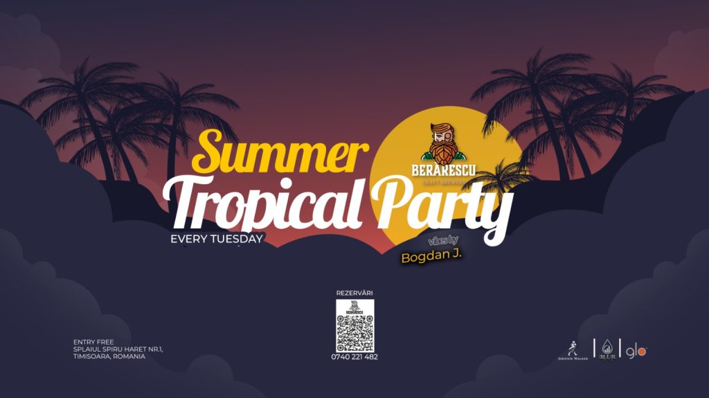 Summer Tropical Party @ Berărescu