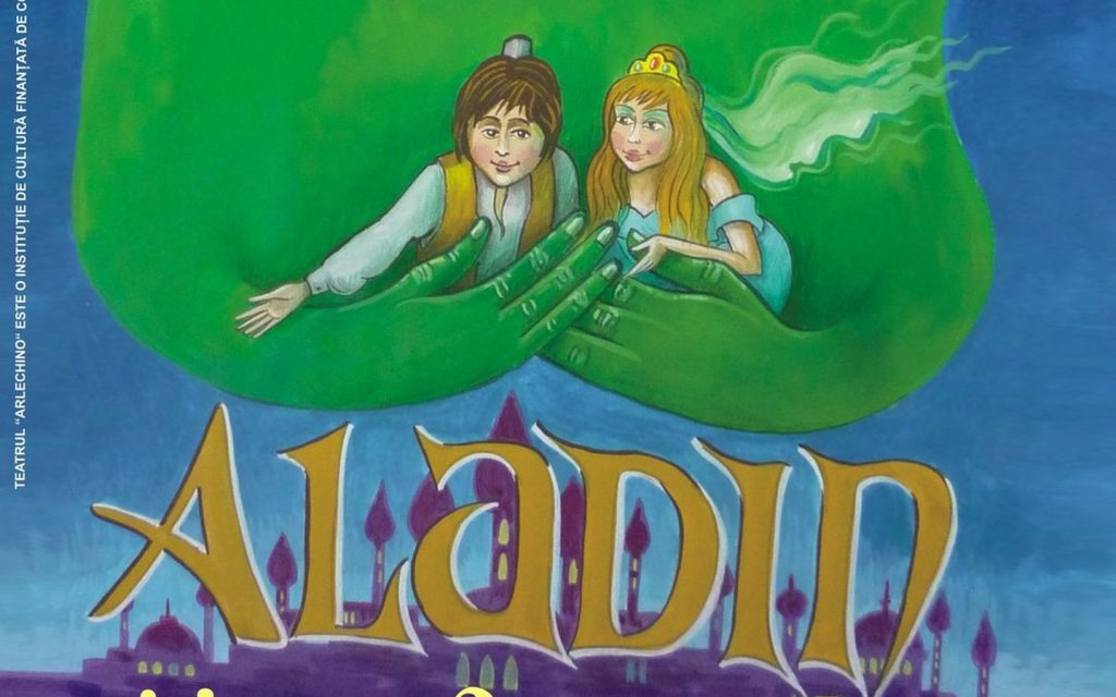 Aladin și lampa fermecată @ Teatrul Arlechino Brașov