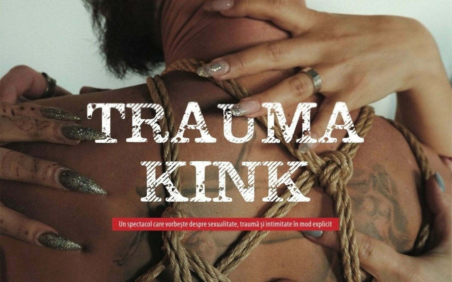 TEATRU | Cu MIHAELA DRĂGAN despre “Trauma Kink” şi puterea vindecătoare a vulnerabilității