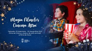 Magia Filmelor la Cinema Astra