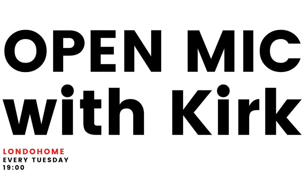 Open MIC with Kirk