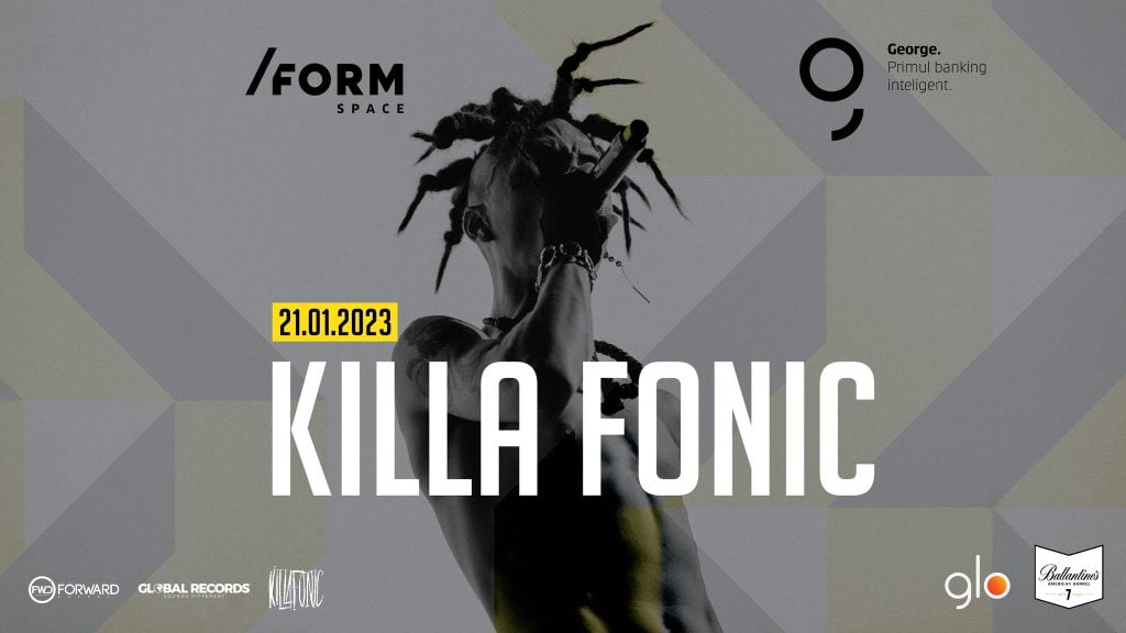 Killa Fonic @ FORM Space Cluj