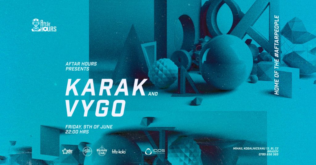 Karak & Vygo @ Aftăr Hours Brașov