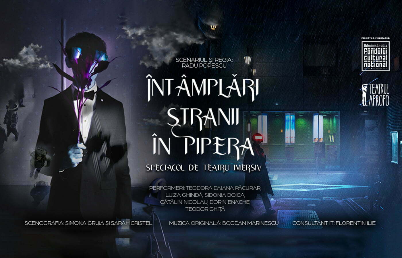 Întâmplări stranii în Pipera - TEATRUL APROPO