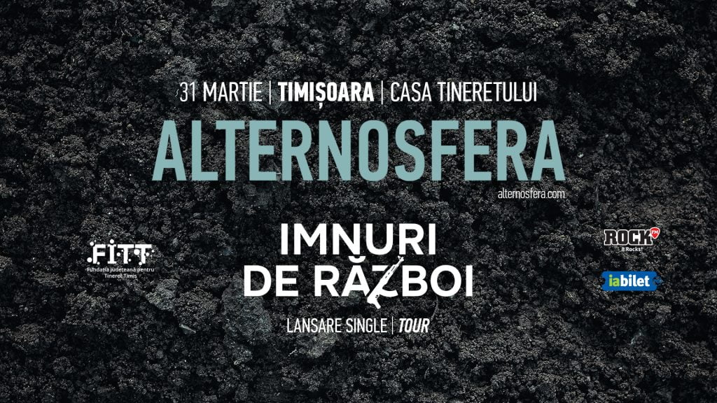 ALTERNOSFERA - Imnuri de Război TOUR @ FITT Timișoara