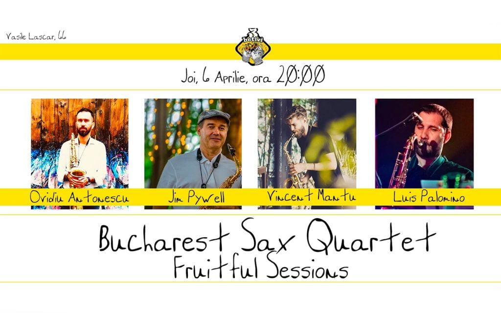 Bucharest Sax Quartet Fruitful Sessions