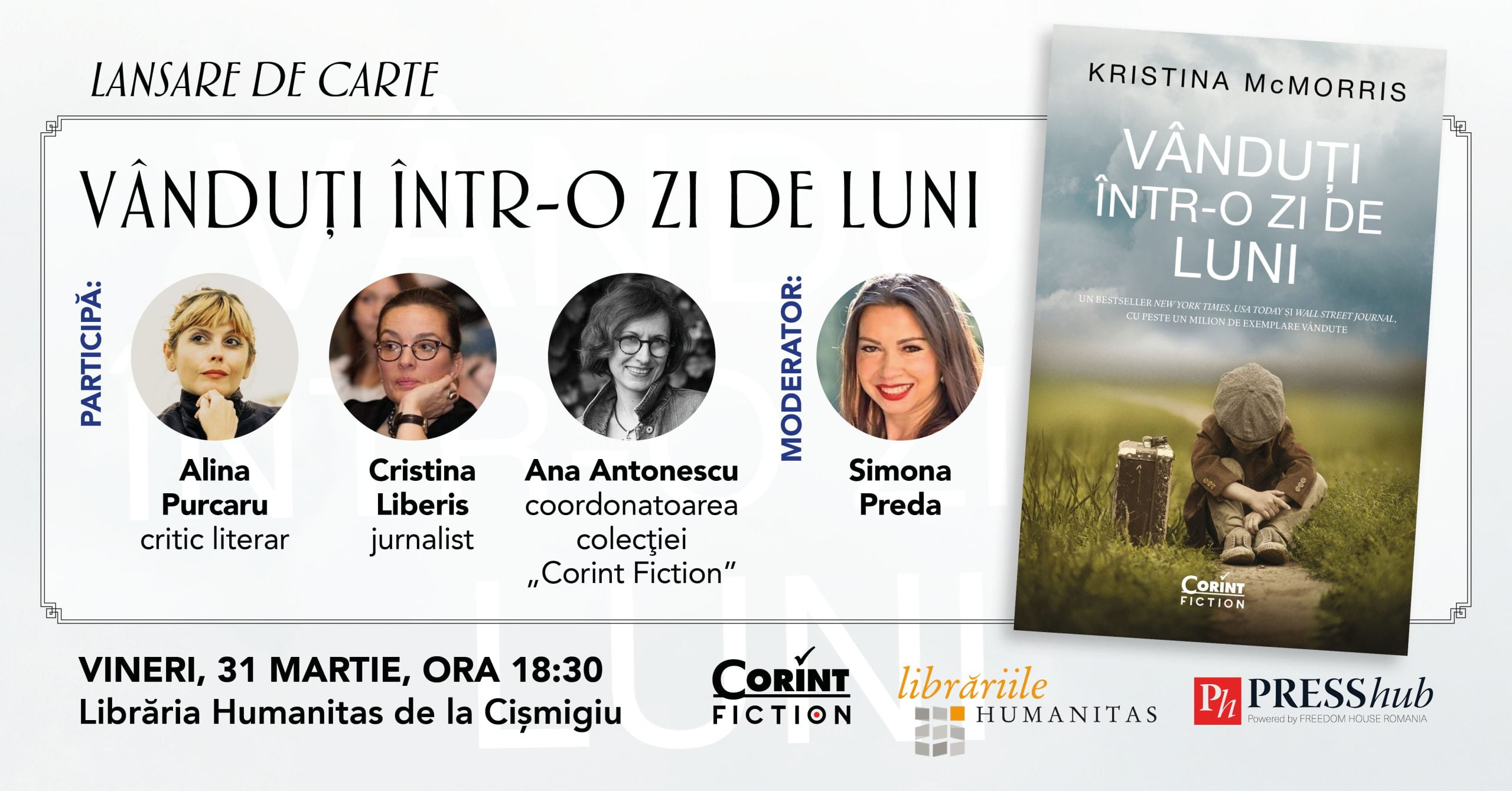 Lansare de carte: &bdquo;V&acirc;nduți &icirc;ntr-o zi de luni&rdquo; de Kristina McMorris
