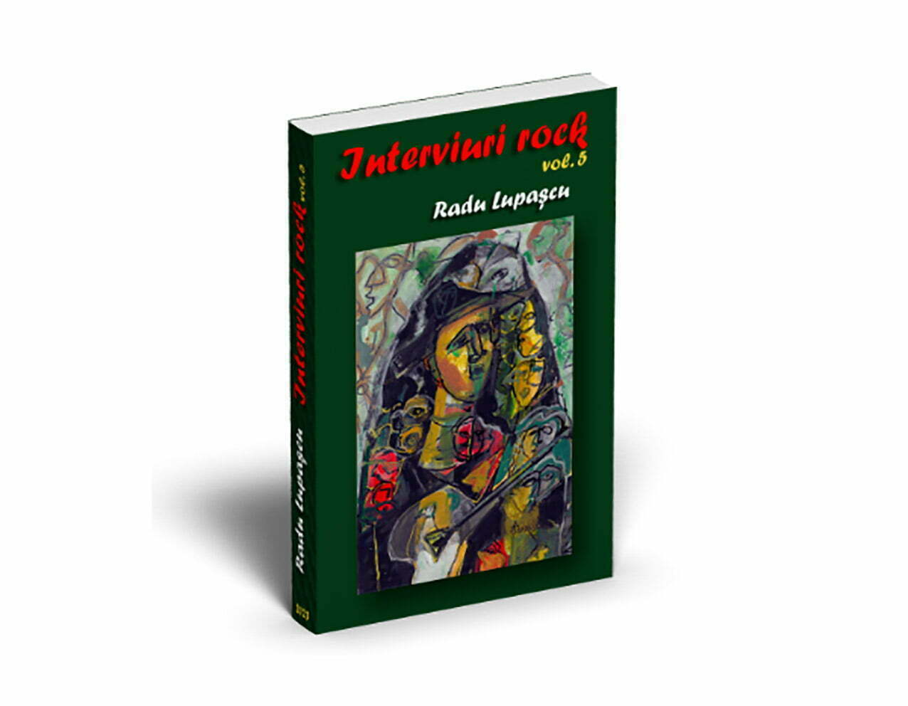 Radu Lupaşcu: Lansare &bdquo;Interviuri rock, vol. 5&rdquo;