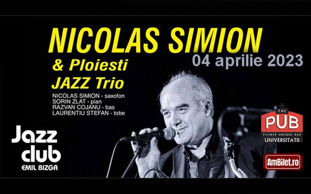 Jazz Club Emil Bizga prezintă: Nicolas Simion & Ploiești JAZZ Trio
