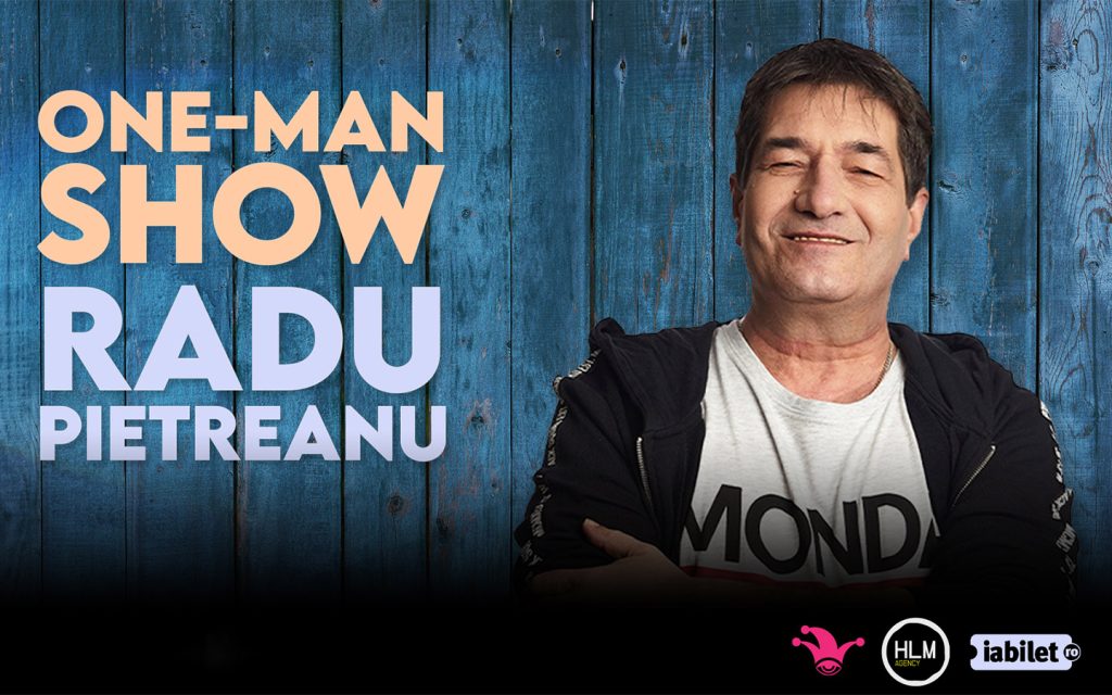 Radu Pietreanu - One Man Show