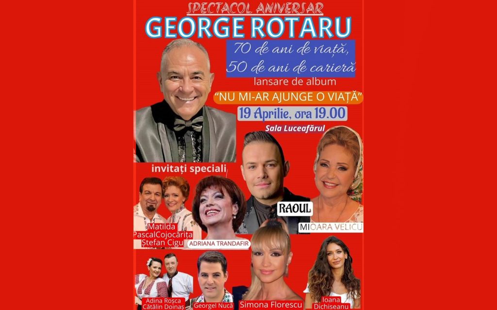 Spectacol Aniversar George Rotaru