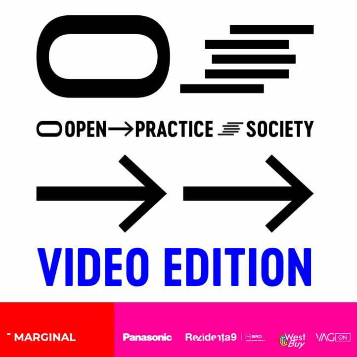 OPEN PRACTICE SOCIETY - video edition | Screening night, group show