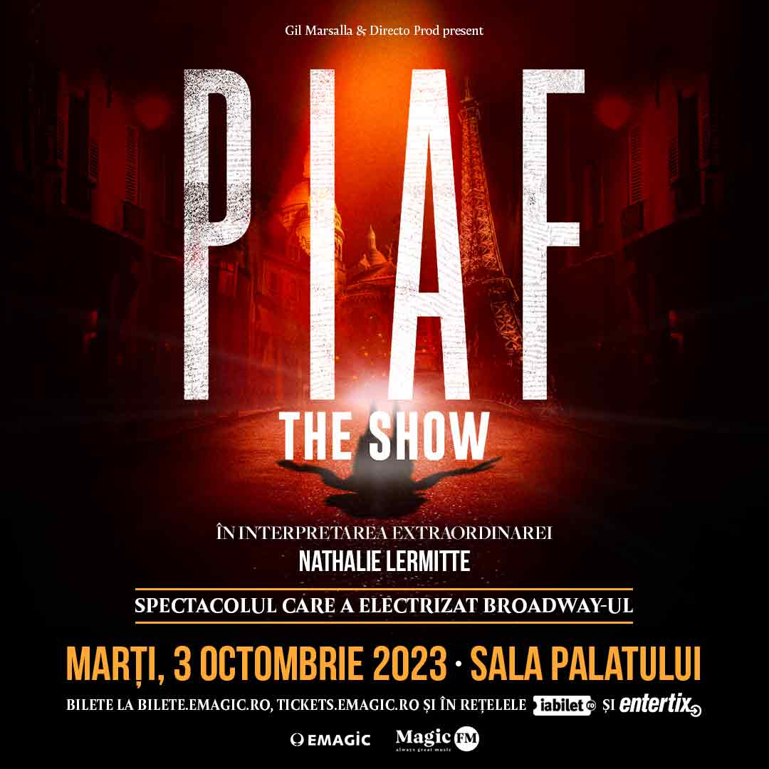 PIAF! The Show pe 3 octombrie la București