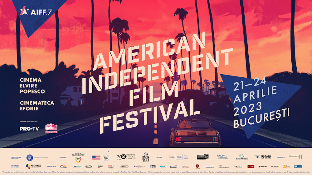 American Independent Film Festival .7 &icirc;ncepe cu dezbateri aprinse și filme-eveniment