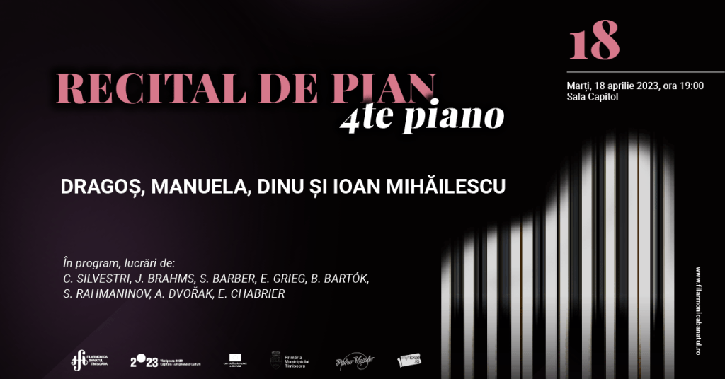 Recital de pian 4te PIANO - Filarmonica Banatul Timișoara