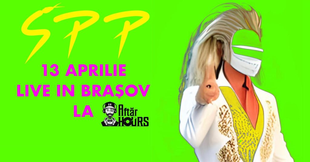SPP live in Brașov @ Aftăr Hours