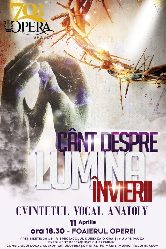 Cânt despre lumina Învierii @ Opera Brașov
