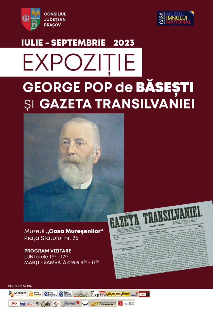Expoziția „George Pop de Băsești și Gazeta Transilvanieiˮ @ Muzeul Casa Mureșenilor