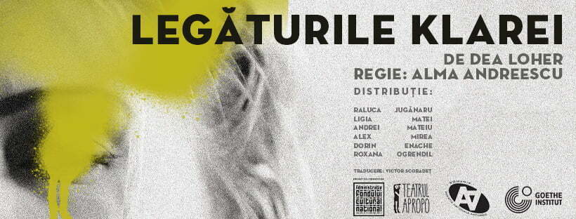 Premieră la Teatrul Apropo: &bdquo;Legăturile Klarei&rdquo;, de Dea Loher