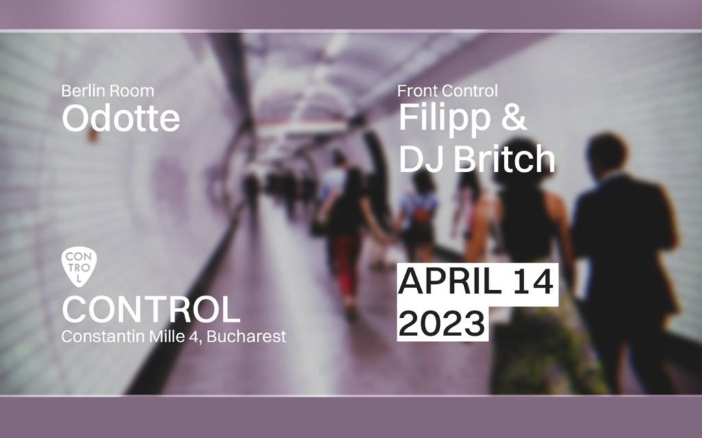 Control w/ Odotte, Filipp & DJ Britch