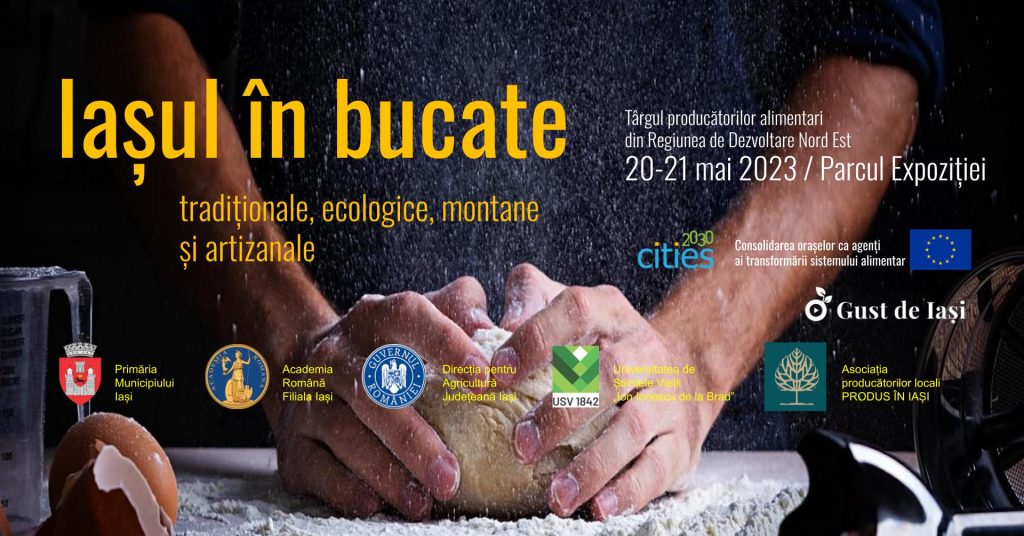 Iașul în bucate tradiționale, ecologice, montane și artizanale