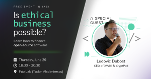 Eveniment tech cu invitați internaționali la Fab Lab Iași