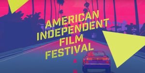 Evenimente speciale la American Independent Film Festival .7 de vară