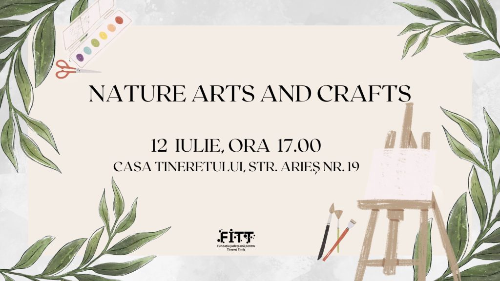 Nature arts and crafts @ Casa Tineretului Timișoara
