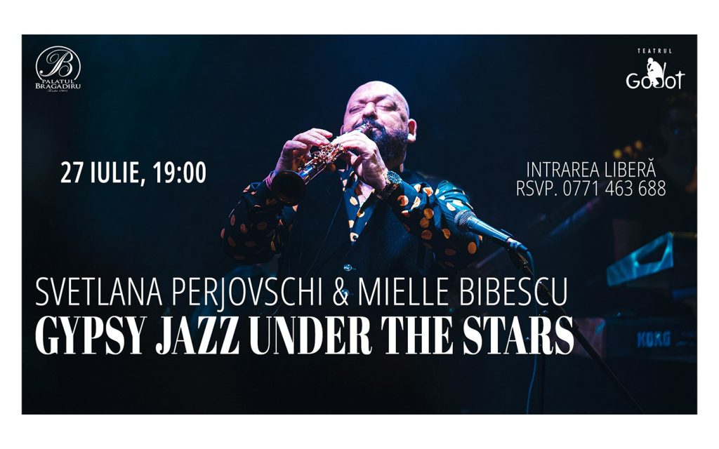 Gypsy Jazz Under the Stars cu Svetlana Perjovschi & Mielle Bibescu