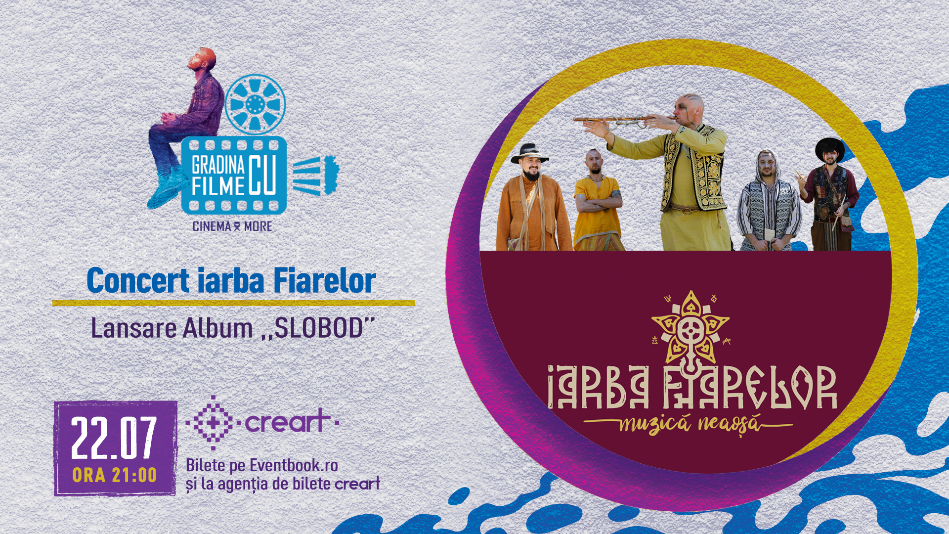 Trupa iarba Fiarelor aduce muzica neaoșă &icirc;n București: Concert de lansare a albumului ,,Slobod&rdquo; la CREART - Grădina cu Filme