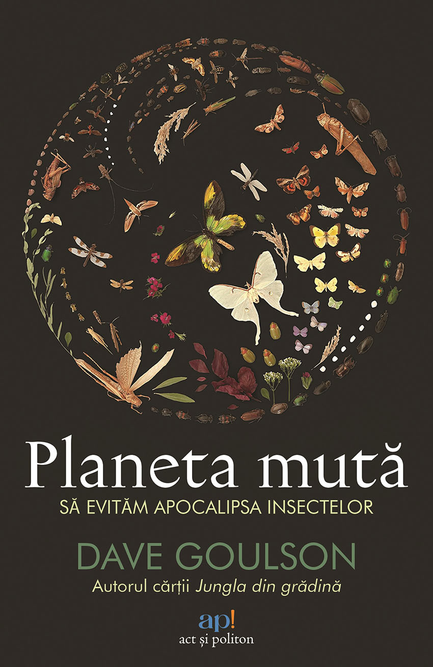 Planeta mută, o lectură captivantă despre originea insectelor, istoria și adevărata minune a lumii acestora