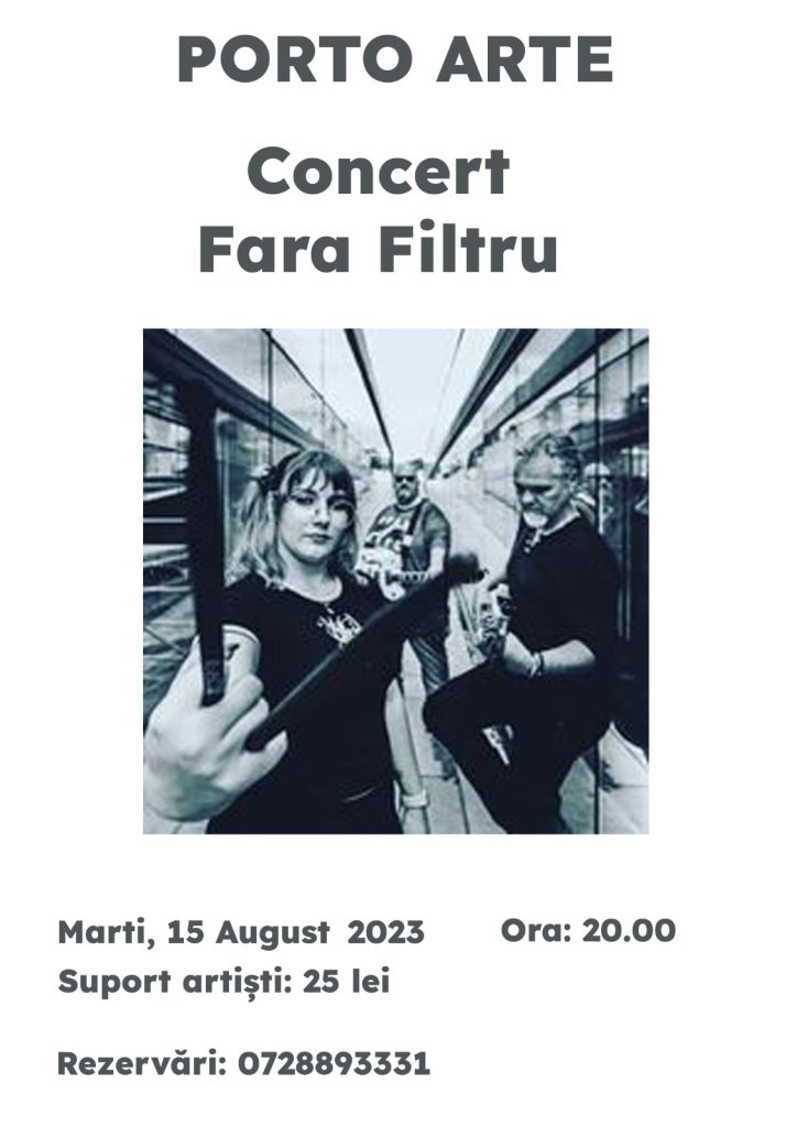 Concert FARA FILTRU @ Porto Arte Timisoara