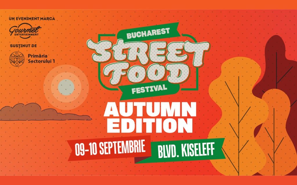 Bucharest Street Food Festival - Autumn Edition
