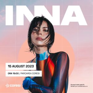 INNA și Alina Eremia vin la Coresi!
