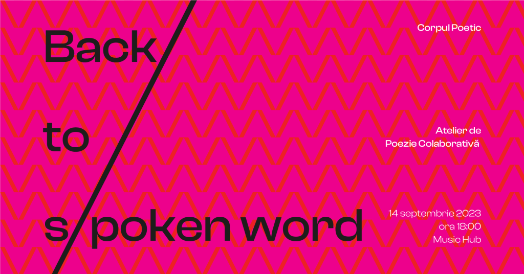 ”Back to s/poken word - atelier de poezie colaborativă” de Sandy Stancu