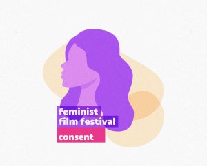 Ce filme te așteaptă la cea de-a treia ediție a Bucharest Feminist Film Festival?