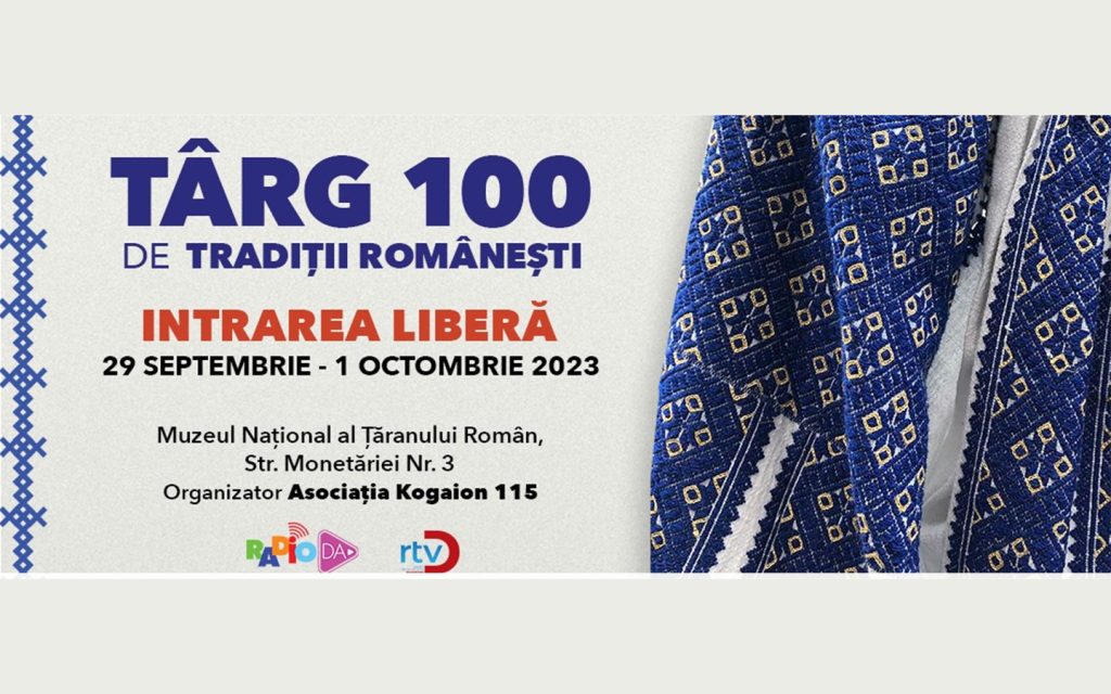 Târg 100 de Tradiții Românești