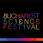 Bucharest Science Festival, primul festival din România dedicat științelor și tehnologiei, începe miercuri la București