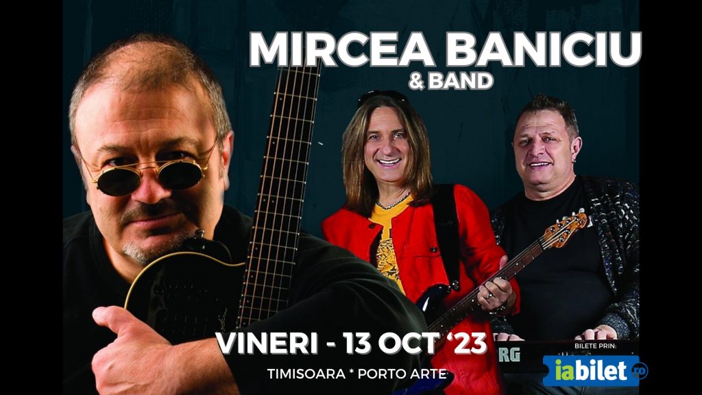 Concert | Mircea Baniciu & Band @ Porto Arte