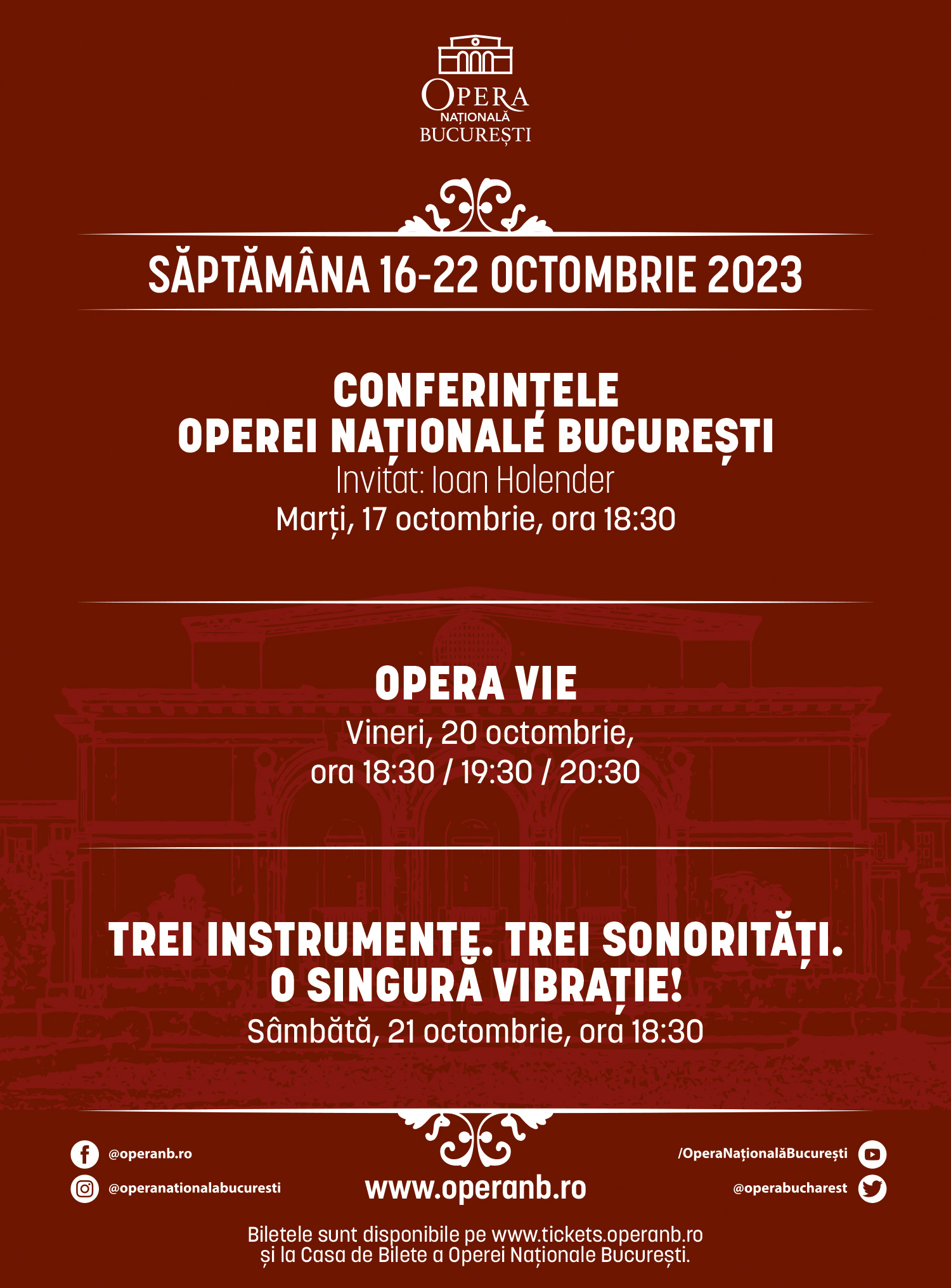 „Conferințele Operei”, „Opera Vie”, „Trei instrumente. Trei sonorități. O singură vibrație”, propunerile Operei Naționale București pentru ultima săptămână a lui octombrie