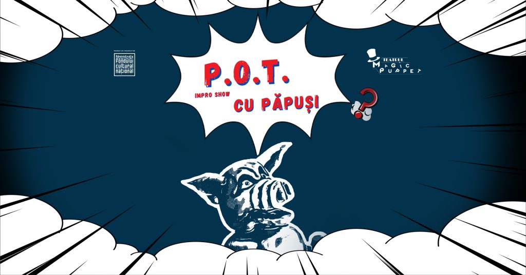 IMPRO SHOW cu Păpuși