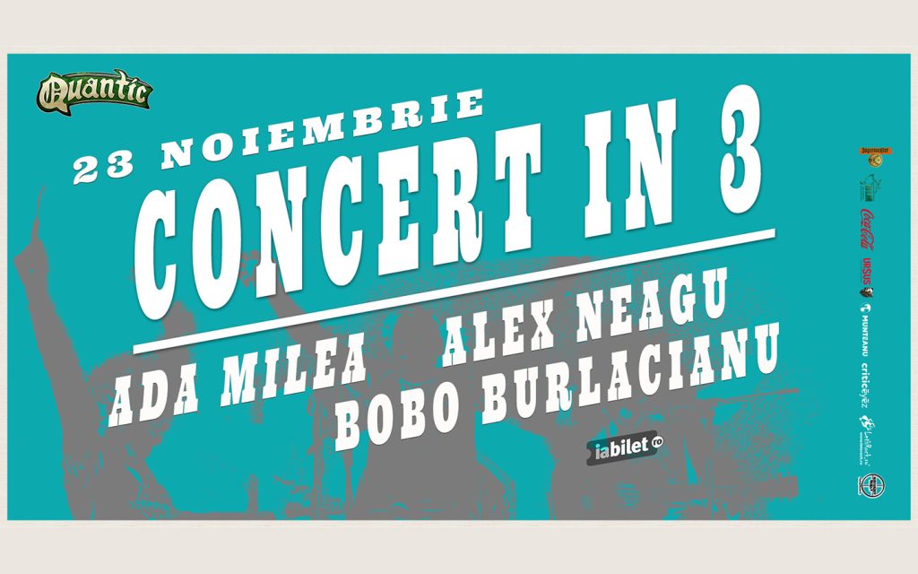 Concert în 3 cu Ada Milea, Bobo Burlacianu și Alex Neagu
