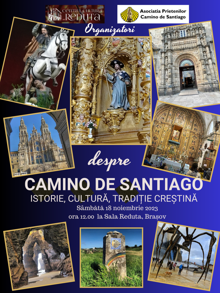 Conferința Camino de Santiago @ Centrul Cultural Reduta 18 NOIEMBRIE 2023 ORA 12:00 Centrul Cultural Reduta, Brașov
