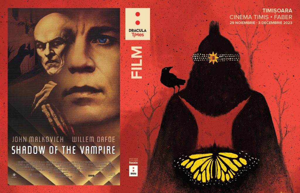 Umbra vampirului / Shadow of the Vampire dracula times