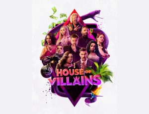 E! adună laolaltă cele mai cunoscute și mai malefice vedete din reality-show-uri, în noul concurs scandalos House of Villains