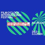 Film O’Clock International Festival 2024: Înscrieri deschise pentru competiția de scurtmetraje 