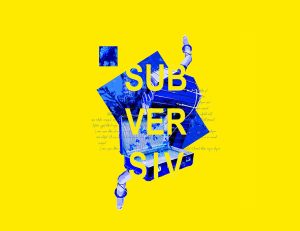 Subversiv sau din ce mai este făcut un artist vizual? - 28 decembrie, Galeria „Octav Băncilă” Iași - 