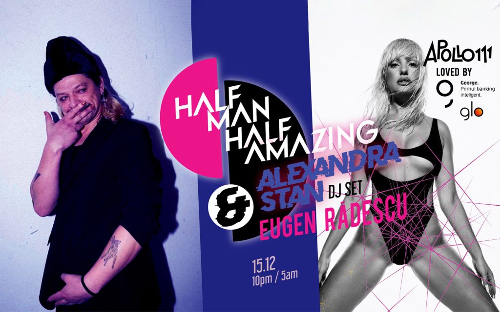 Half Man Half Amazing w. Eugen Rădescu & Alexandra Stan (DJ Set)